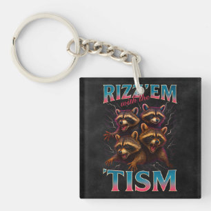 Rizz Em With The Tism Meme 自閉症 楽しい アライグマ キーホルダー