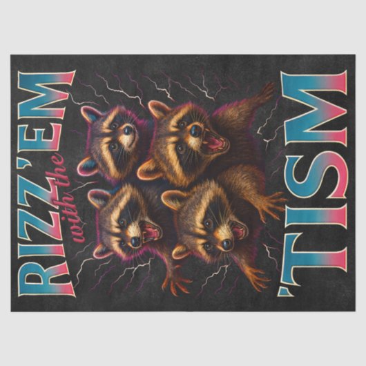 Rizz Em With The Tism Meme 自閉症 楽しい アライグマ 薄葉紙 (正面)