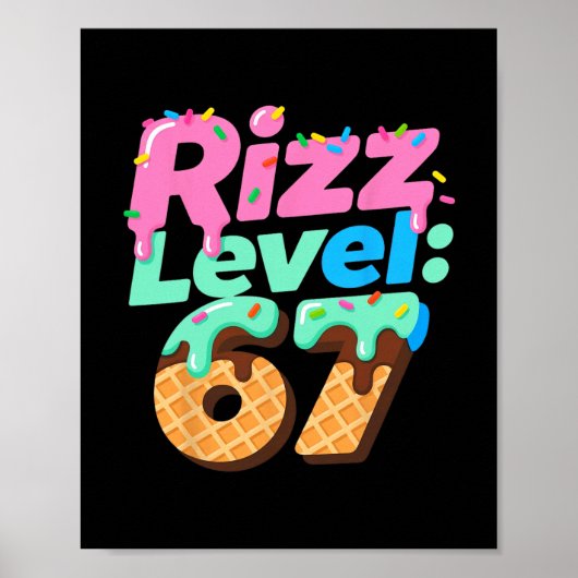 Rizz Level 67 Meme Shirt Ice Cream Drip Meme Six S ポスター (正面)