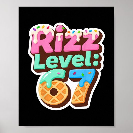 Rizz Level 67 Meme Shirt Ice Cream Drip Meme Six S ポスター (正面)