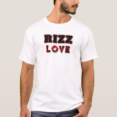 Rizz Love Fun スラング Tシャツ (正面)