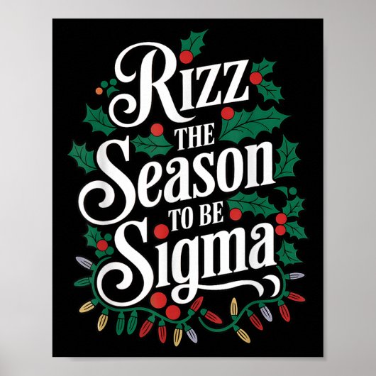 Rizz The Season To Be Sigma Funny Meme Christmas H ポスター (正面)