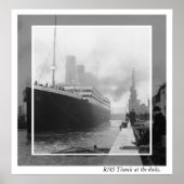 RMS Titanic before departure ポスター (正面)