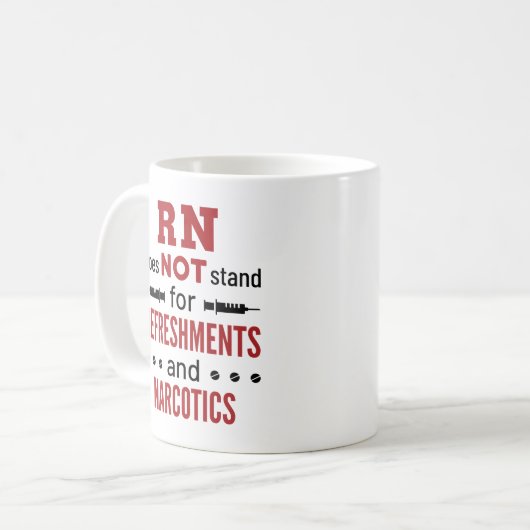 RNは軽食や麻薬の代価ではない コーヒーマグカップ (正面左)