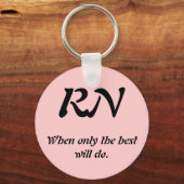 RN、いつ最高のだけで。 キーホルダー (正面)