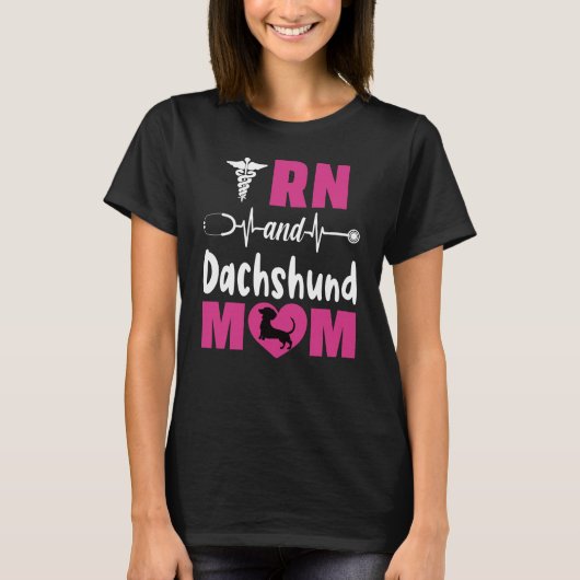 RN and Dachshund Mom Tシャツ (正面)