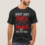 RN CNA Appreciation Night Shift Nurse Nursing Tシャツ (正面)
