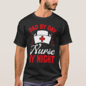 RN CNA Appreciation Nursing Dad Night Shift Nurse  Tシャツ (正面)