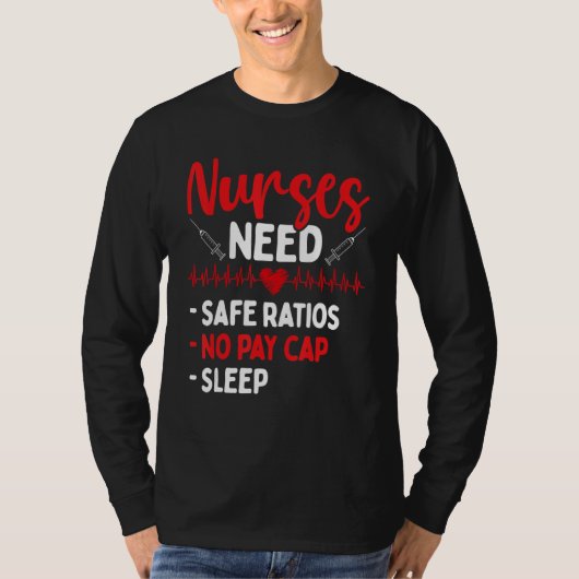 RN CNA Appreciation Safe Ratios No Pay Cap Sleep N Tシャツ (正面)