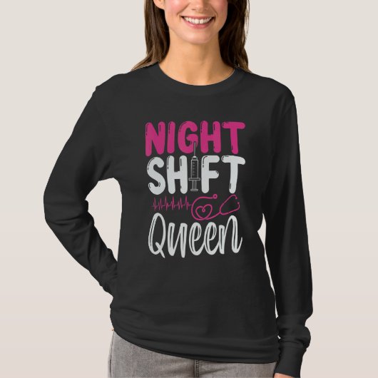RN CNA Nurse Appreciation Night Shift Queeen Nursi Tシャツ (正面)