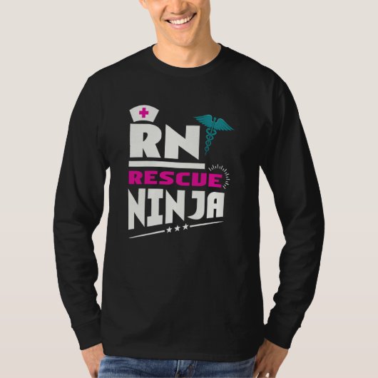 RN Ninja Nurse For Nurses Nursing For Nurses Tシャツ (正面)