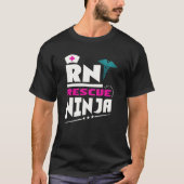 RN Ninja Nurse For Nurses Nursing For Nurses Tシャツ (正面)