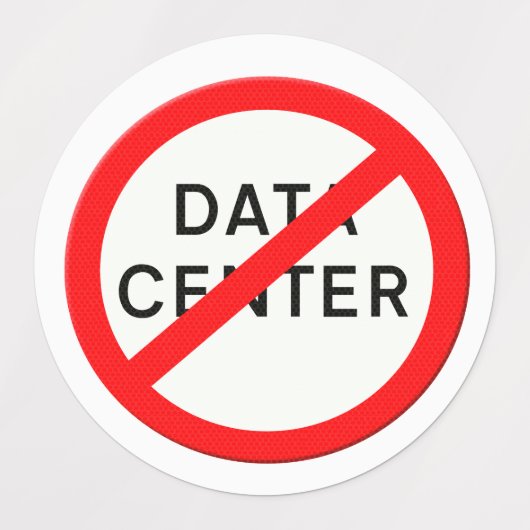 Road sign no data centers  ラベル (デザイン1)