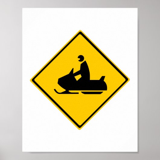 Road Snowmobile Warning Sign Snow Winter ポスター (正面)