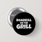 Roadkill on The Grill - BBQパーティー 缶バッジ (正面&裏面)