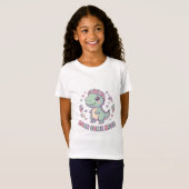 Roar Some More Cute Dinosaur Girls Shirt Tシャツ (正面フル)