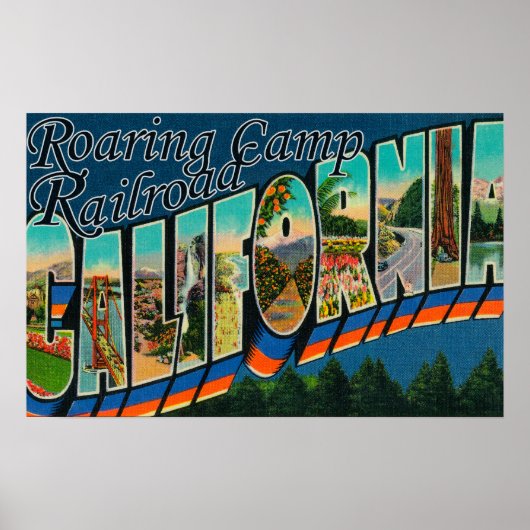Roaring Camp Railroad, CA – ラージレターシーン ポスター (正面)