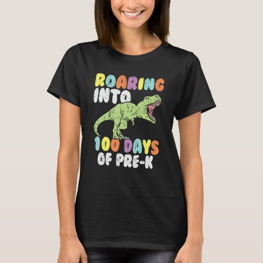Roaring Into 100 Days Of Pre K Trex Dinosaur 100th Tシャツ (正面)