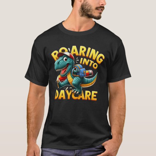 Roaring Into Daycare First Day of Daycare T-Rex Di Tシャツ (正面)