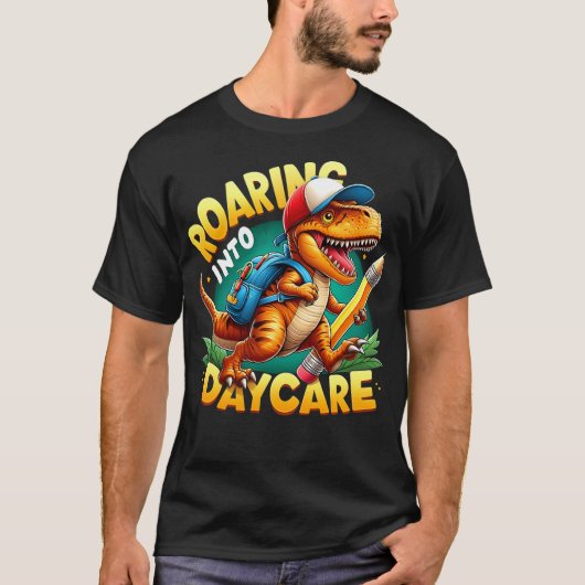 Roaring Into Daycare First Day of Daycare T-Rex Di Tシャツ (正面)