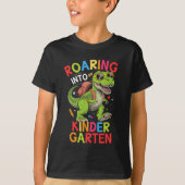 Roaring into Kindergarten Dinosaur – School Tシャツ (正面)