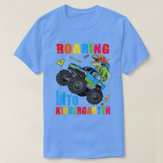 Roaring Into Kindergarten Dinosaur Truck Back To S Tシャツ (デザイン正面)