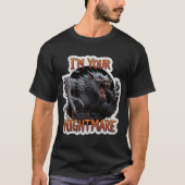 Roaring werewolf Im Your Nightmare text Tシャツ (正面)