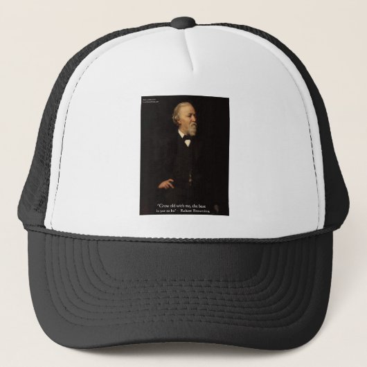 Robert Browning "Grow Old" Love Quote Gifts & Tees キャップ (正面)