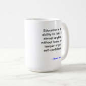 Robert Frostからの教育の引用文のマグ コーヒーマグカップ (正面右)