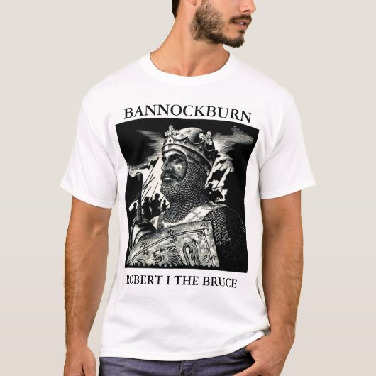 ROBERT I THE BRUCE BANNOCKBURN Tシャツ (正面)