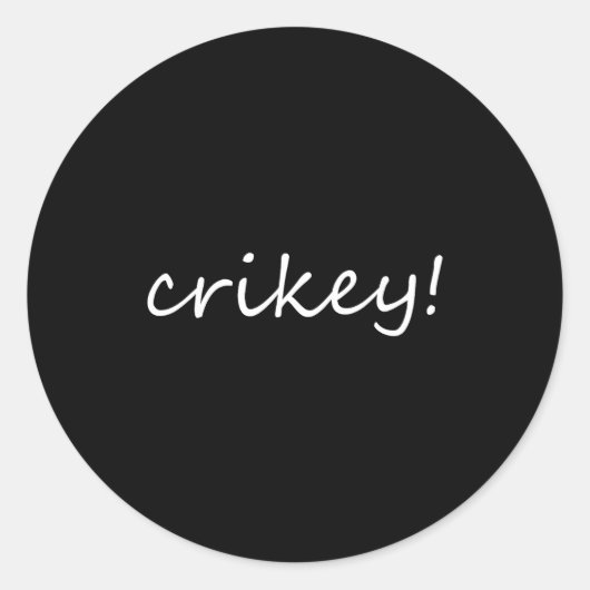 Robert Irwin Crikey For Men Womens  ラウンドシール (正面)