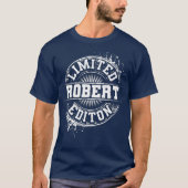 ROBERT Limited Edition Funny Personalized Name Tシャツ (正面)