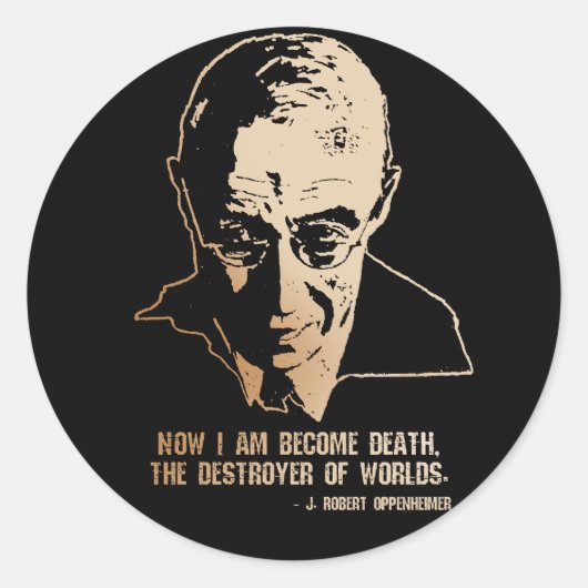 Robert Oppenheimer - Destroyer of Worlds Quote ラウンドシール (正面)
