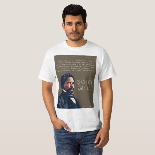 Robert Smalls – アメリカ史姿 Tシャツ (正面フル)