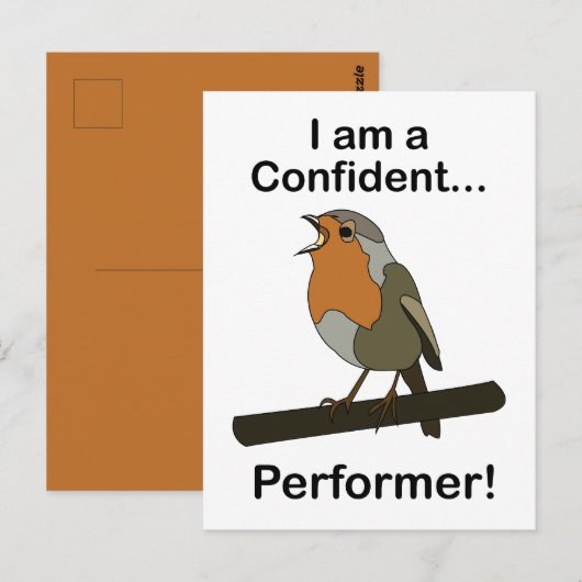 Robin Bird I am a Confident Performer Funny  ポストカード (正面/裏面)