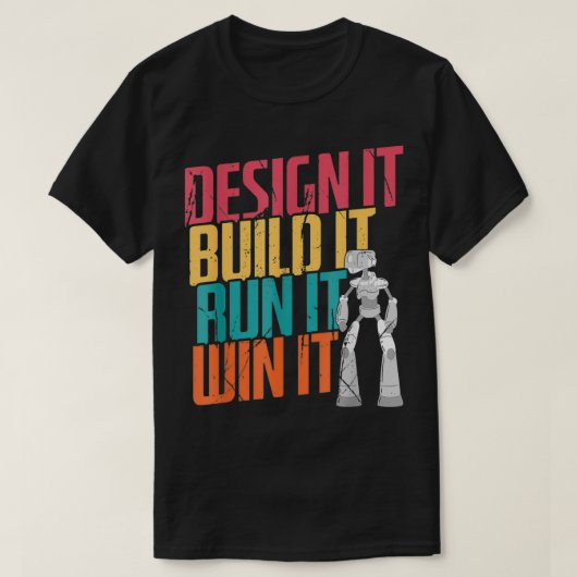 Robot Engineer Robotics Tシャツ (デザイン正面)