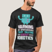 Robotics Engineering AI Autonomous Robot Building  Tシャツ (正面)