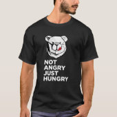 ROBUST Not angry just hungry white boy Tシャツ (正面)