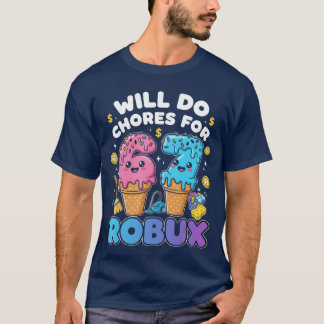 Robuxのために67の家事をするよ 面白いゲーマー 67 ミーム tシャツ