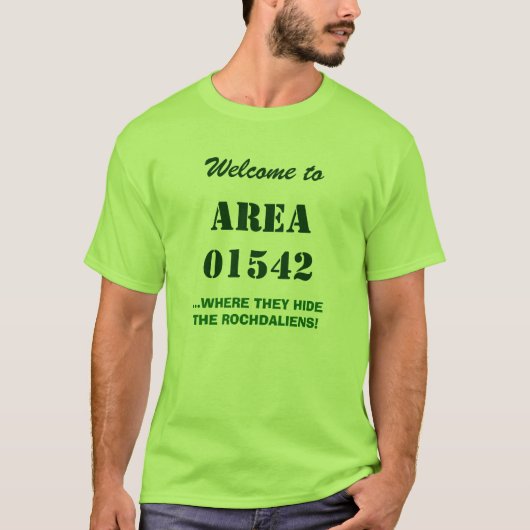Rochdale MA、別名"区域01542"… Rochdaliens! Tシャツ (正面)
