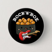 Rock And Roe Funny Sushi Rock And Roll Pun Darl BG 缶バッジ (正面)