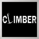 rock climber design ポスター<br><div class="desc">This original climbing distressed text design with awesome typography font lettering is a great birthday and holiday gift idea for rock climbing, bouldering, and trekking lovers! This artwork is great for people who spent their free time climbing, also you will look amazing at this logo climbing text illustration. If you...</div>