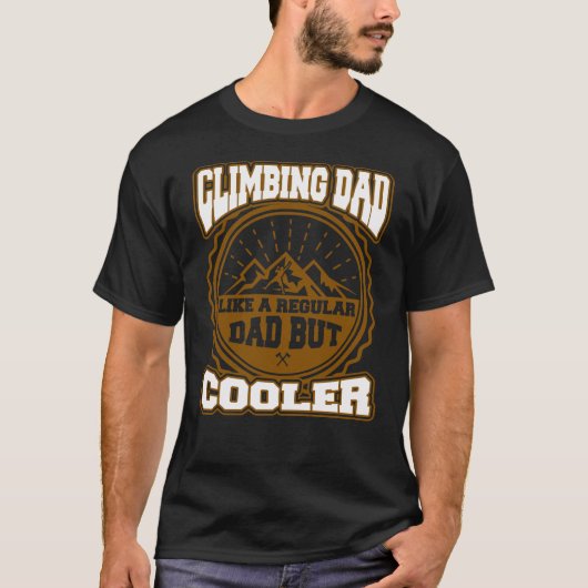 Rock Climbing Dad Mountain Funny Father's Day Gift Tシャツ (正面)