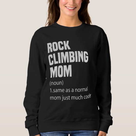 Rock Climbing Mom Dictionary Definition Funny Spor スウェットシャツ (正面)