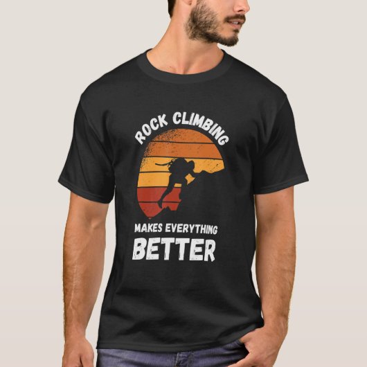 Rock Climbing Retro Sunset Makes Everything Better Tシャツ (正面)