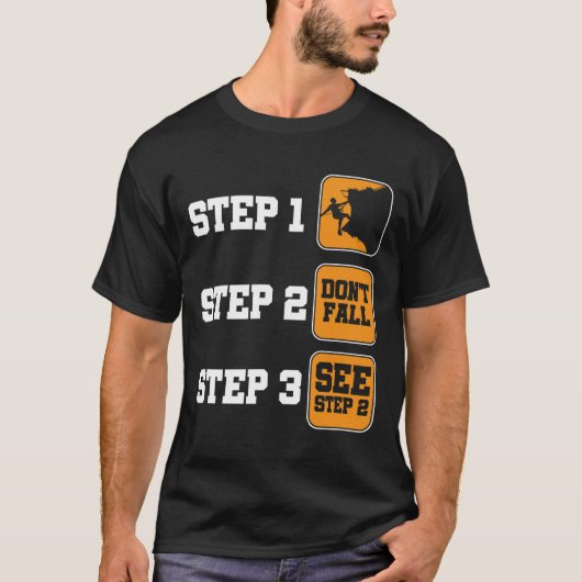 Rock Climbing Steps Mountain Hiking Camping Nature Tシャツ (正面)