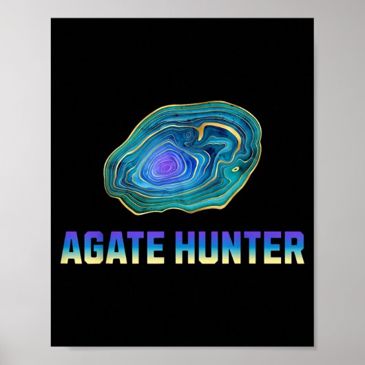 Rock Hunting Rock Collector Agate Geology Agate Hu ポスター (正面)