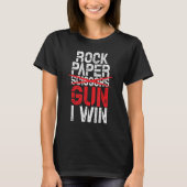 Rock Paper Scissors Gun I Win  Guns Tシャツ (正面)