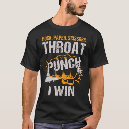 Rock Paper Scissors Throat Punch I Win Tシャツ (正面)