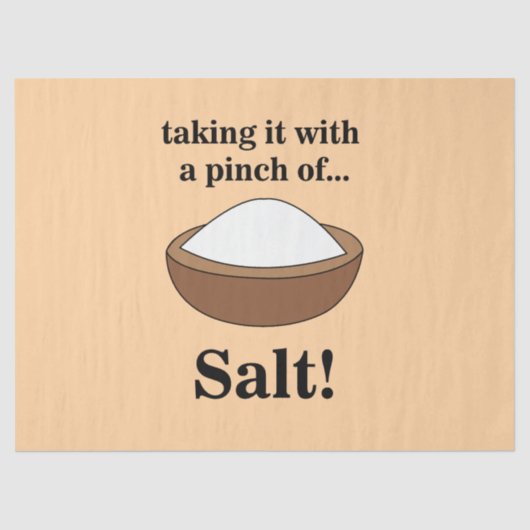 Rock Salt Taking It With A Pinch Of Salt Funny 薄葉紙 (正面)